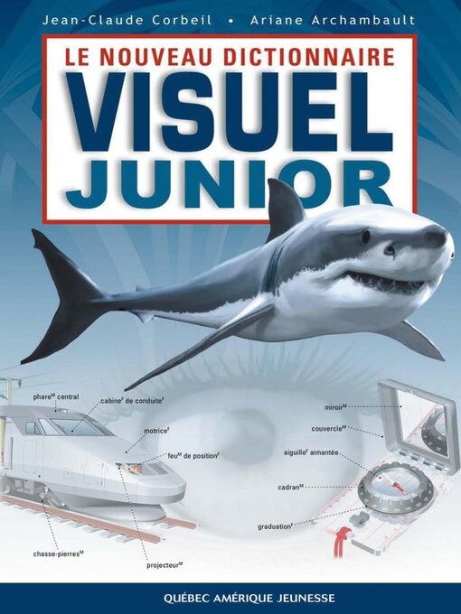 Title details for Le Nouveau Dictionnaire visuel junior--français by Jean-Claude Corbeil - Available